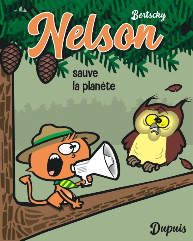 Nelson - Tome 2 - Sauve la planète -  Bertschy - DUPUIS