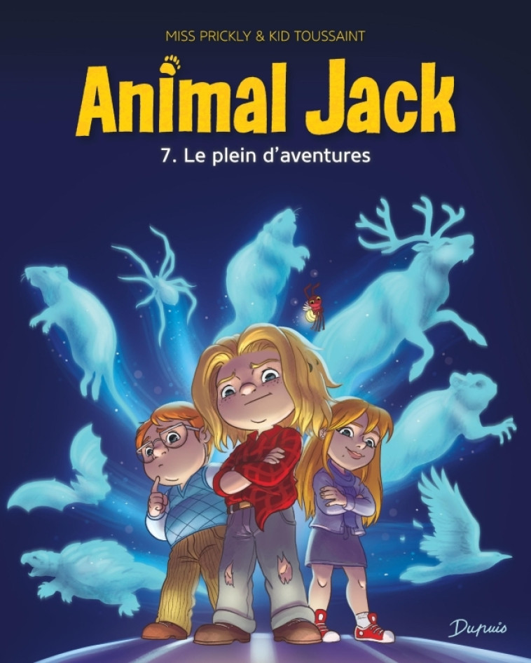 Animal Jack - Tome 7 - Le plein d'aventures -  Kid Toussaint - DUPUIS