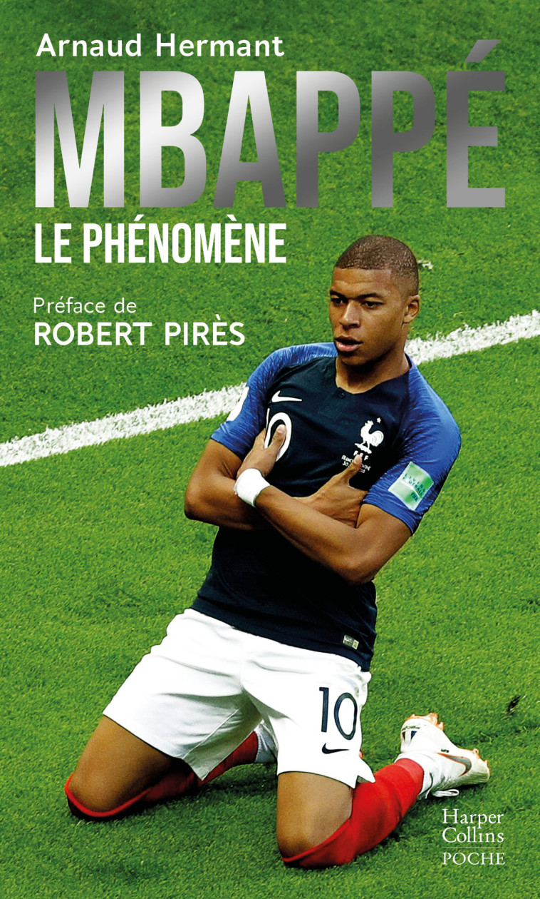 Mbappé, le phénomène - Arnaud Hermant - HARPERCOLLINS