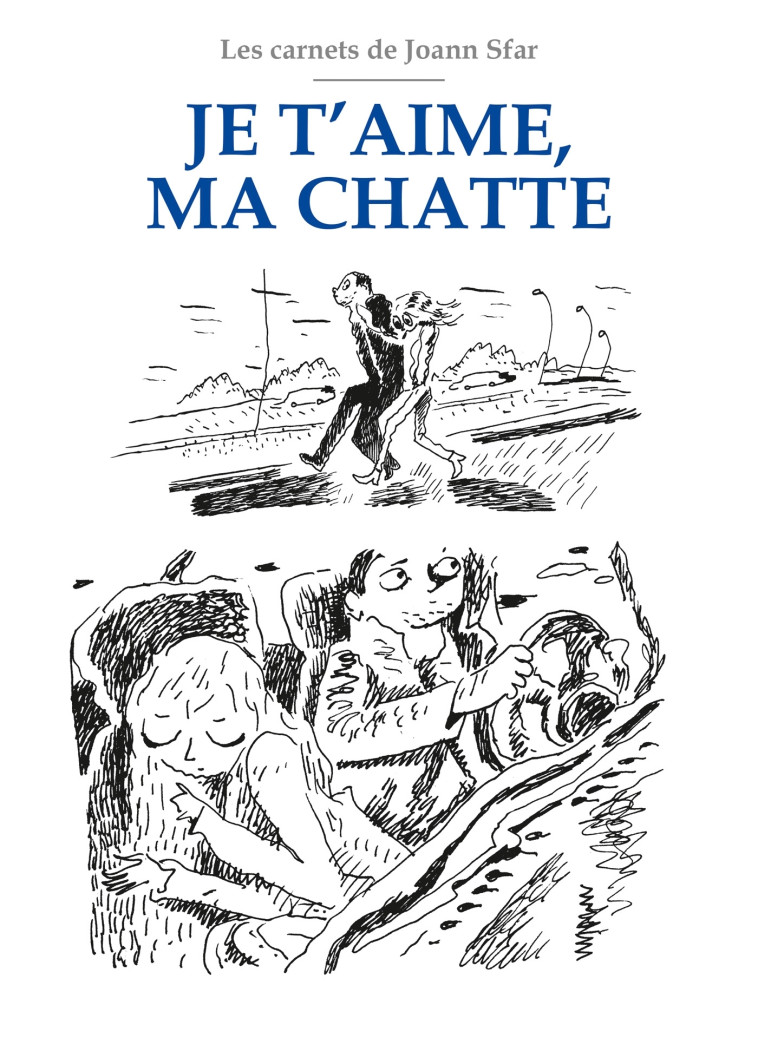 Les Carnets de Joann Sfar - Je t'aime ma chatte - Joann Sfar - DELCOURT