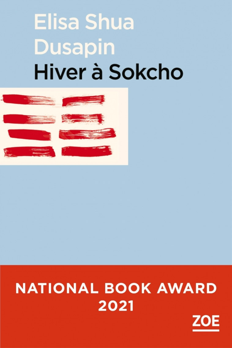 HIVER A SOKCHO - Elisa Shua DUSAPIN - ZOE