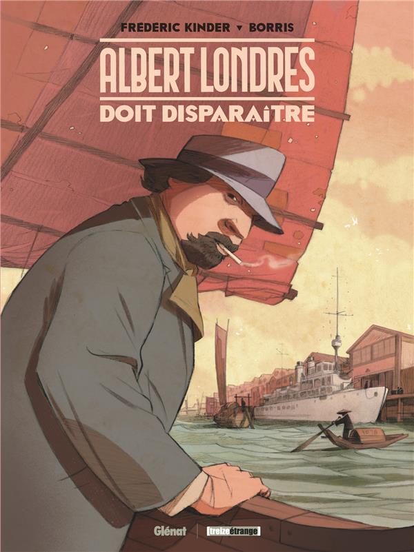 Albert londres doit disparaitre